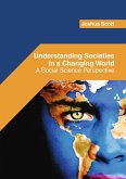 Understanding Societies in a Changing World: A Social Science Perspective