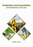 Pesticides and Insecticides: Development and Use