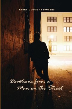 Devotions from a Man on the Street - Bowers, Barry Douglas