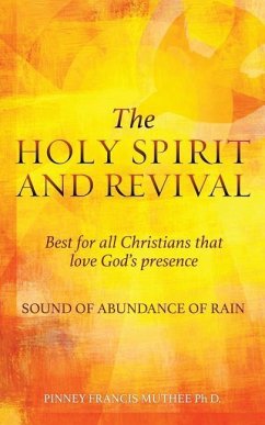 THE HOLY SPIRIT AND REVIVAL Best for all Christians that love God's presence - D, Pinney Francis Muthee