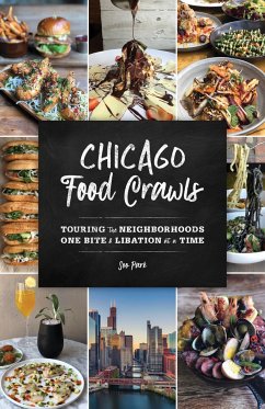 Chicago Food Crawls: Touring the Neighborhoods One Bite & Libation at a Time - Park, Soo