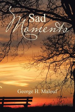 Sad Moments - Malouf, George H.