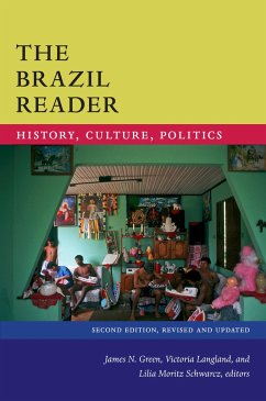 The Brazil Reader: History, Culture, Politics
