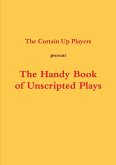 The Handy Book of Unscripted Plays