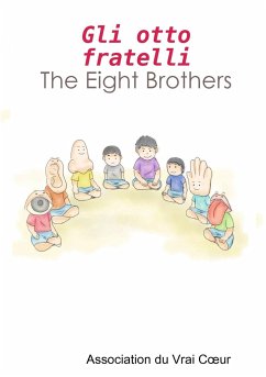 Gli otto fratelli - The Eight Brothers - Association du Vrai C¿ur