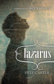 Unwrapping Lazarus: Free to live as God intended