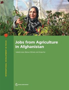 Jobs from Agriculture in Afghanistan - Leao, Izabela; Ahmed, Mansur; Kar, Anuja