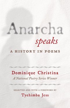 Anarcha Speaks: A History in Poems - Christina, Dominique