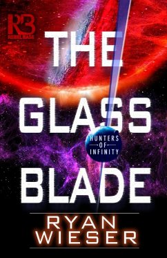 The Glass Blade - Wieser, Ryan