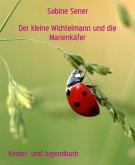 Der kleine Wichtelmann und die Marienkäfer (eBook, ePUB)