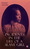 Incidents in the Life of a Slave Girl (eBook, ePUB)