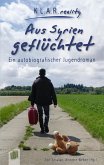 Aus Syrien geflüchtet (eBook, ePUB)