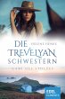 Die Trevelyan-Schwestern: Gabe des... - Bild 1