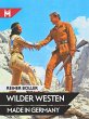 Wilder Westen made in Germany (eBook,... - Bild 1
