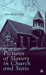 Pictures of Slavery in Church and State... - Bild 1