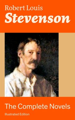 The Complete Novels (Illustrated Edition) (eBook, ePUB) - Stevenson, Robert Louis