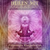 Heilen mit Schallgeschwindigkeit (MP3-Download)
