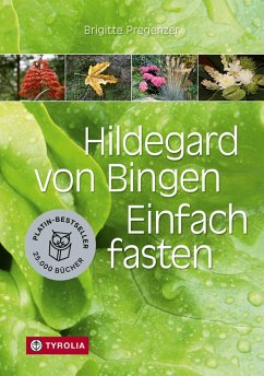 Hildegard von Bingen. Einfach fasten (eBook, ePUB) - Pregenzer, Brigitte