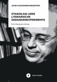 Stanislaw Lems literarische Gedankenexperimente (eBook, PDF)