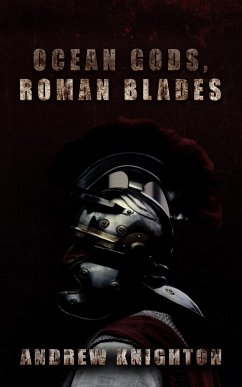 Ocean Gods, Roman Blades (eBook, ePUB) - Knighton, Andrew
