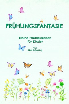 Frühlingsfantasie (eBook, ePUB) - Bräunling, Elke