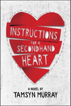 Instructions for a Secondhand Heart (eBook, ePUB) - Murray, Tamsyn