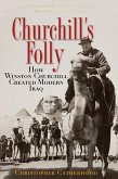 Churchill's Folly (eBook, ePUB) Churchill's Folly (eBook, ePUB)