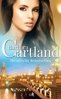 Heimliche Brautschau (eBook, ePUB) - Cartland, Barbara