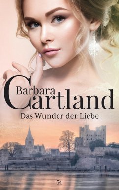 Das Wunder der Liebe (eBook, ePUB) - Cartland, Barbara