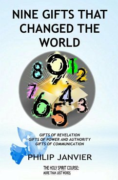 Nine Gifts that Changed the World (The Holy Spirit Course: More than just words, #3) (eBook, ePUB) - Janvier, Philip