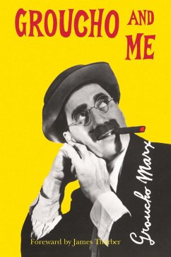 Groucho And Me (eBook, ePUB) - Marx, Groucho