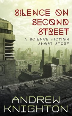 Silence on Second Street (eBook, ePUB) - Knighton, Andrew