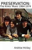 Preservation: The Kinks' Music 1964-74 (Guides to Music) (eBook, ePUB)