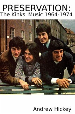 Preservation: The Kinks' Music 1964-74 (Guides to Music) (eBook, ePUB) - Hickey, Andrew