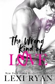 The Wrong Kind of Love (The Boys of Jackson Harbor, #1) (eBook, ePUB)
