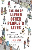 The Art of Living Other People's Lives (eBook, ePUB)