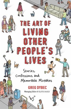 The Art of Living Other People's Lives (eBook, ePUB) - Dybec, Greg