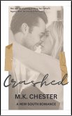 Crashed (New South Romance) (eBook, ePUB) Crashed (New South Romance) (eBook, ePUB)