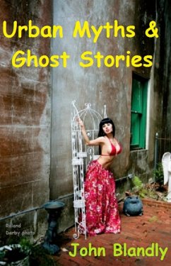 Urban Myths & Ghost Stories (science fiction romance) (eBook, ePUB) - Blandly, John