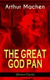 THE GREAT GOD PAN (Horror Classic) (eBook, ePUB)