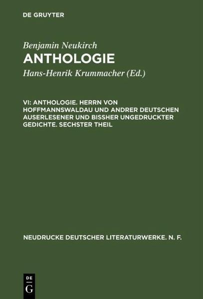 Anthologie. Herrn von Hoffmannswaldau und andrer Deutschen auserlesener und bißher ungedruckter Gedichte. Sechster Theil (eBook, PDF)