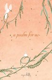 A Psalm for Us (eBook, ePUB)