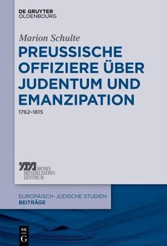 Preussische Offiziere über Judentum und Emanzipation (eBook, ePUB) - Schulte, Marion