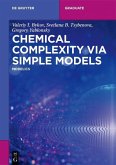 Chemical Complexity via Simple Models (eBook, ePUB)