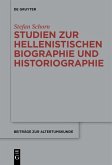 Studien zur hellenistischen Biographie und Historiographie (eBook, ePUB)