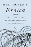 Beethoven's Eroica (eBook, ePUB)