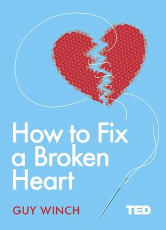 How to Fix a Broken Heart (eBook, ePUB) - Winch, Guy