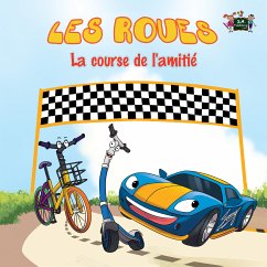 Les Roues La course de l’amitié (eBook, ePUB) - Nusinsky, Inna; KidKiddos Books