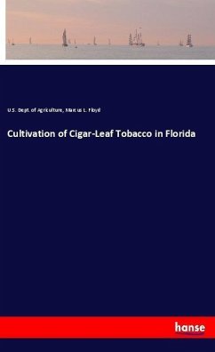 Cultivation of Cigar-Leaf Tobacco in Florida