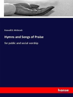 Hymns and Songs of Praise - Hitchcock, Roswell D.